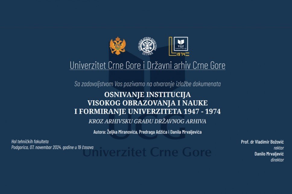 Izložba na UCG: Osnivanje institucija visokog obrazovanja i nauke i formiranje Univerziteta 1947–1974.