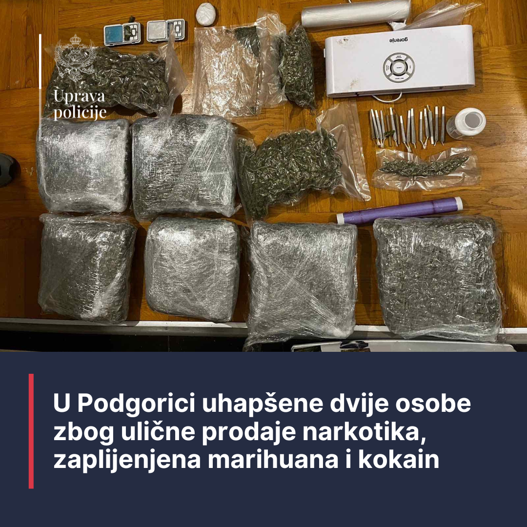 UP: U Podgorici pronađen kokain i marihuana, uhapšene dvije osobe