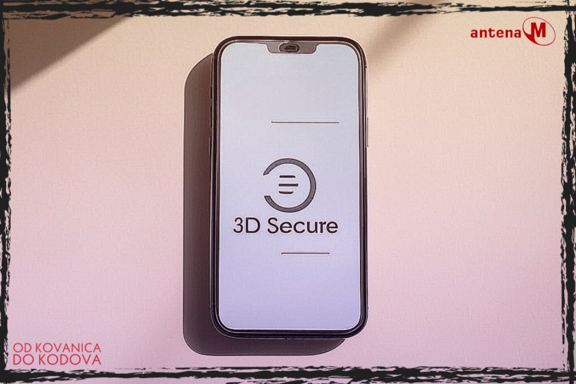 3D Secure – dodatni sloj sigurnosti za online plaćanja