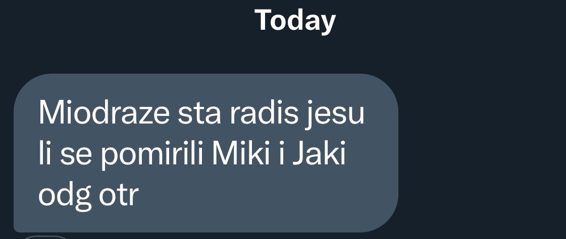 Mirno subotnje jutro: "Miodraže, šta radiš, jesu li se pomirili Miki i Jaki odg otp"?