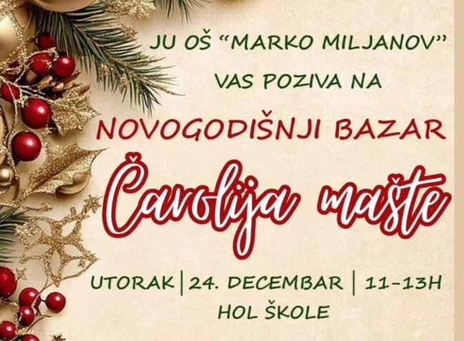 Novogodišnji bazar učenika OŠ "Marko Miljanov"