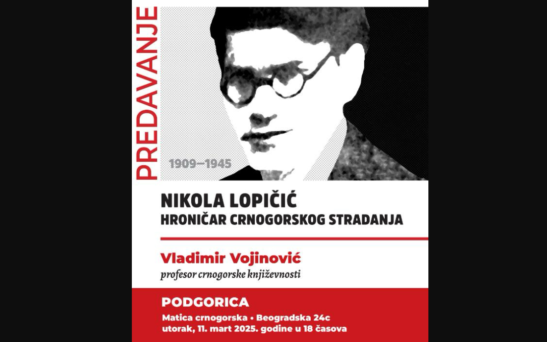 Predavanje Vladimira Vojinovića: Osamdeset godina od smrti Nikole Lopičića