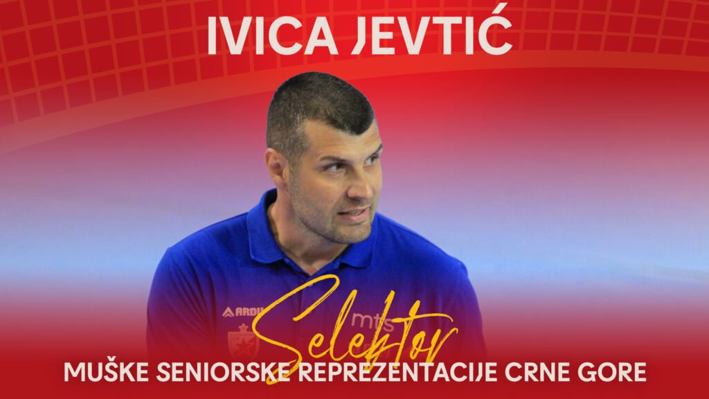 Ivica Jevtić selektor odbojkaša Crne Gore