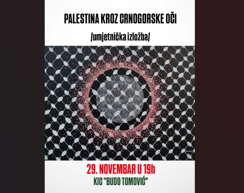 U petak „Palestina kroz crnogorske oči“ u KIC-u “Budo Tomović”