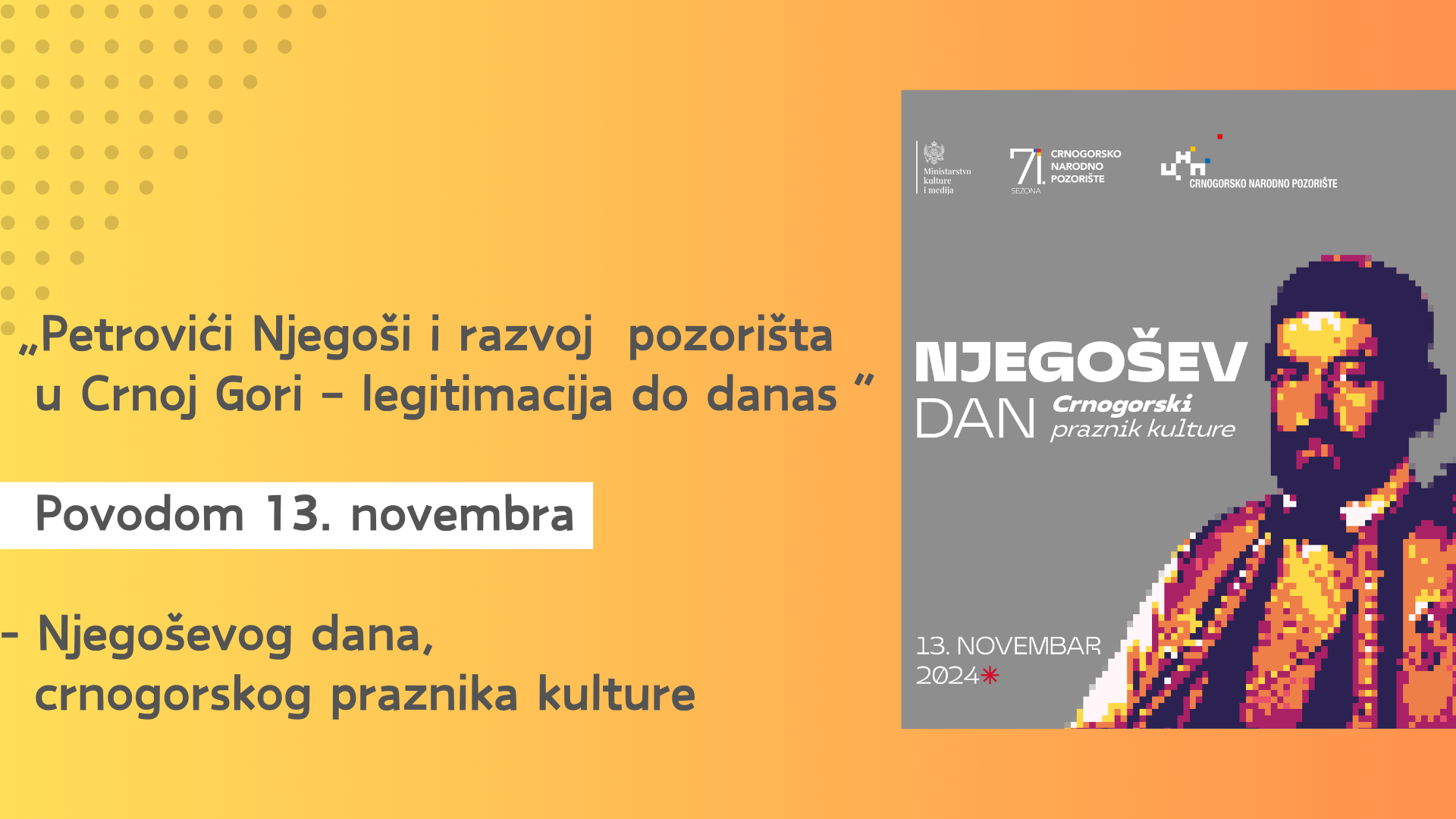 Predavanje „Petrovići Njegoši i razvoj pozorišta u Crnoj Gori – legitimacija do danas“ u CNP-u