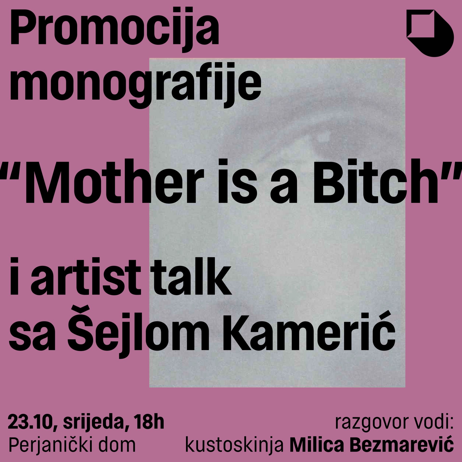 Promocija monografije Šejle Kamerić "Mother is a Bitch"