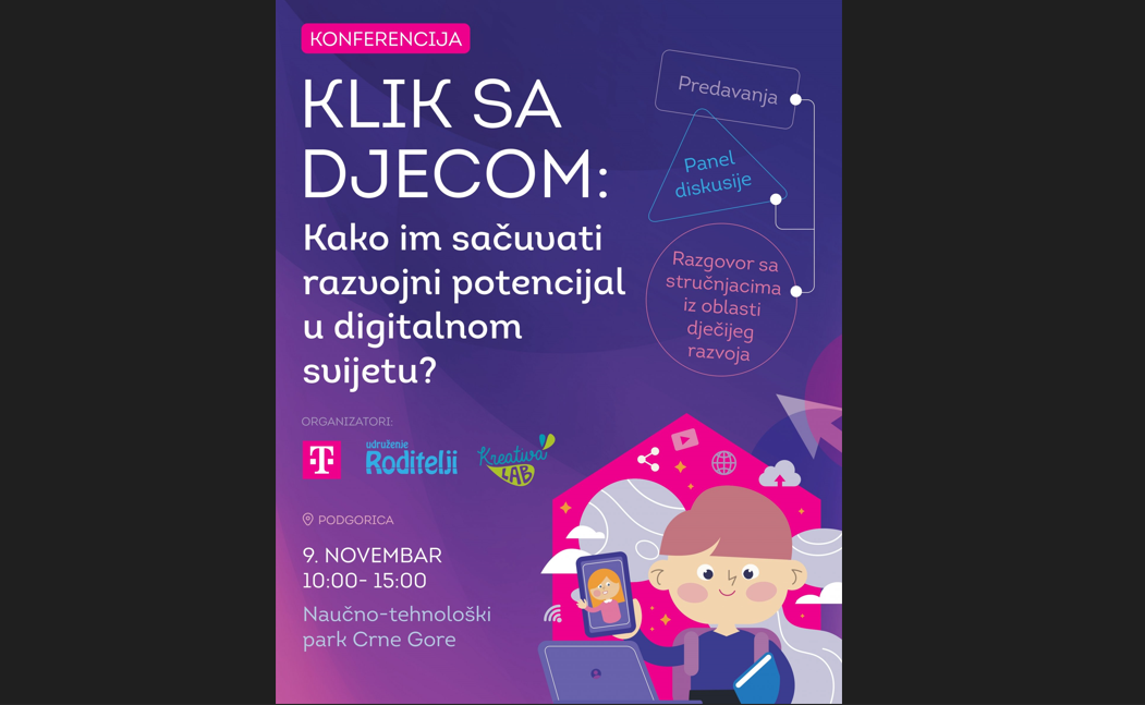 Konferencija „Klik sa djecom”, o očuvanju razvojnih potencijala djece u digitalnom dobu, 9. novembra u Naučno-tehnološkom parku