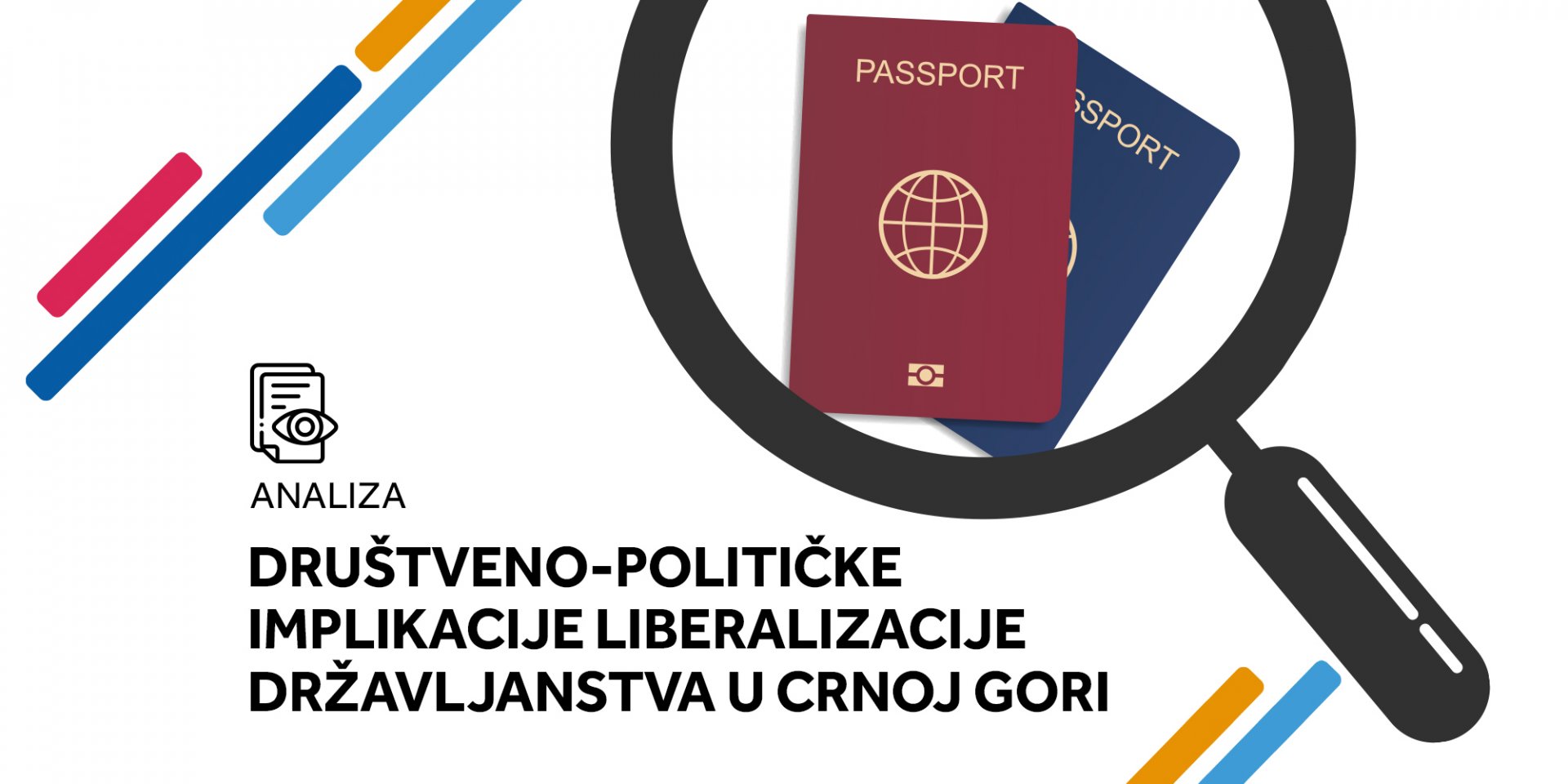 Analiza DFC: Društveno-političke implikacije liberalizacije državljanstva u Crnoj Gori